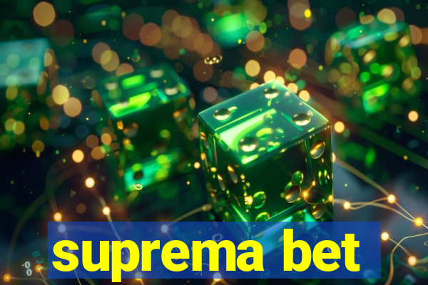 suprema bet